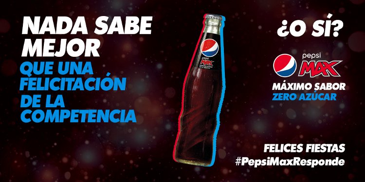 Pepsi. Nada sabe mejor que una felicitación de la competencia. Ext 2. Enero 2020