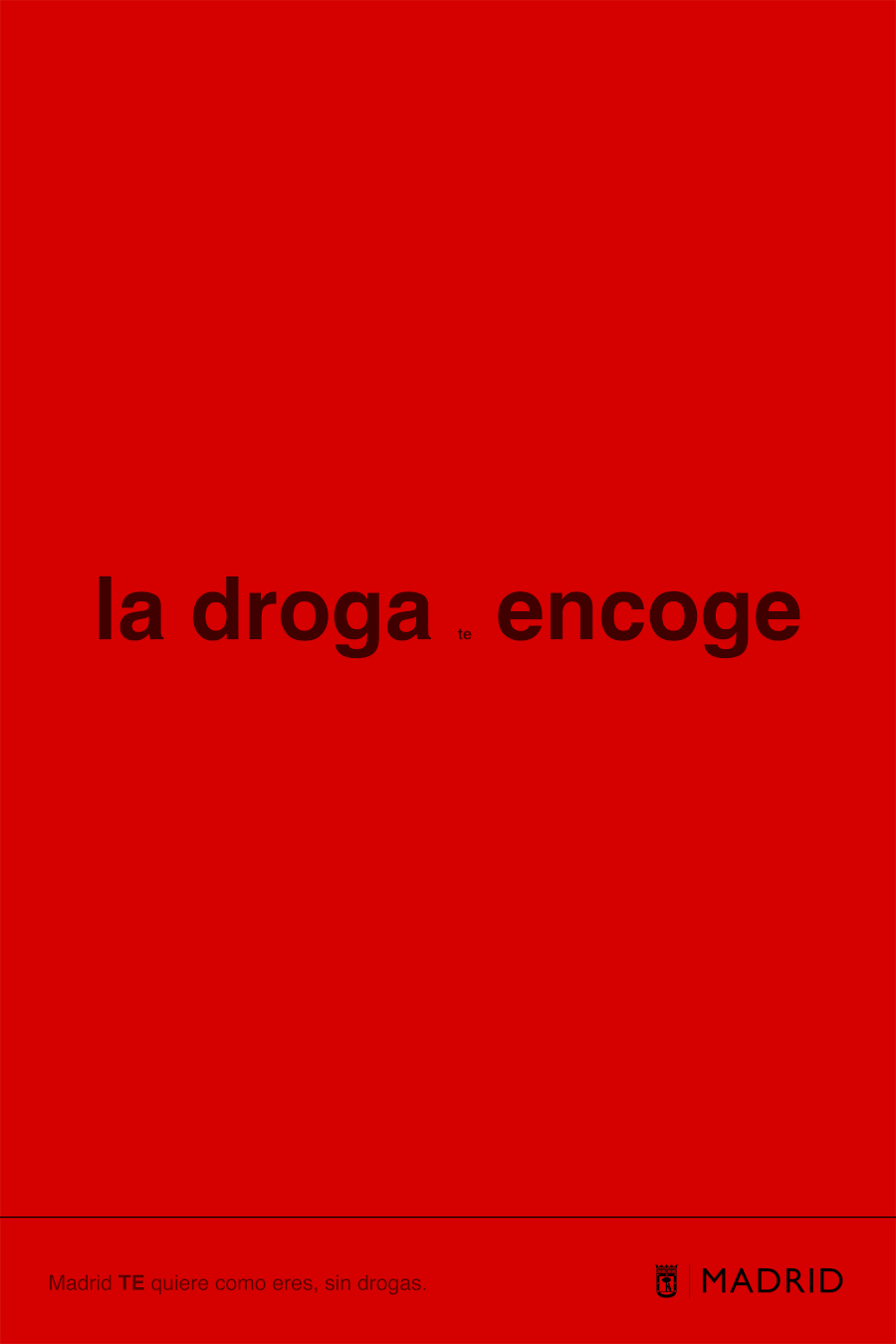 Ayuntamiento de Madrid. Madrid te quiere como eres, sin drogas. Gr 5. Noviembre 2025