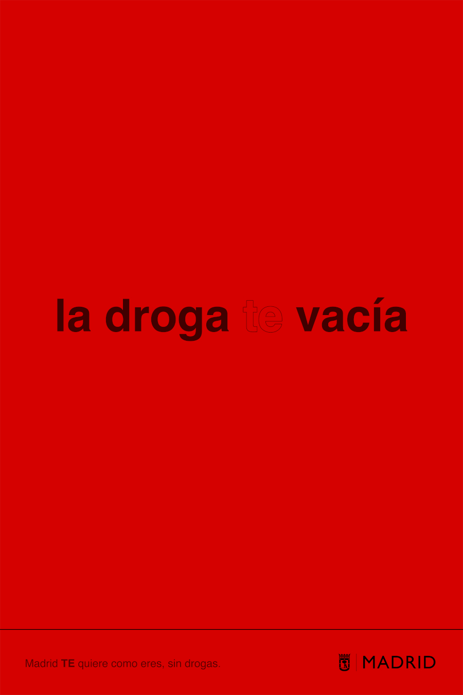 Ayuntamiento de Madrid. Madrid te quiere como eres, sin drogas. Gr 7. Noviembre 2025