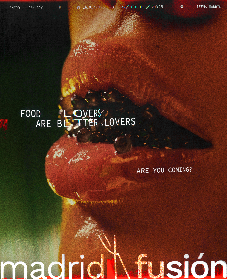 Madrid Fusión. Gr 2. Food lovers are better lovers. Enero 2026