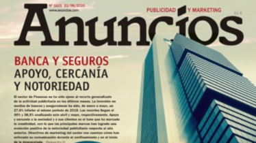 Las estrategias de comunicación de bancos y aseguradoras, en el nuevo número de ‘Anuncios’