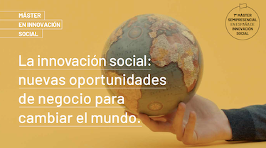 UPS lanza el Máster en Innovación Social