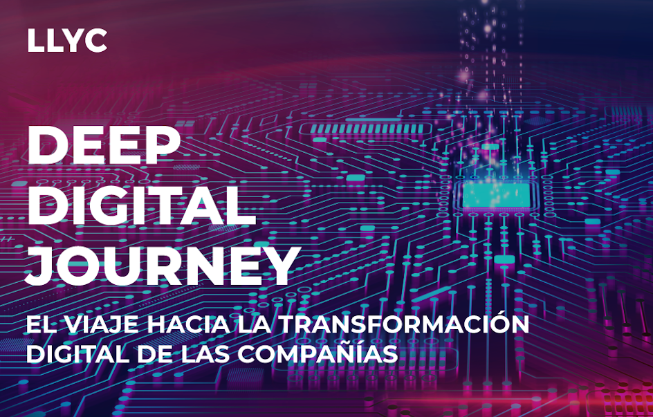 Un estudio de LLYC aborda el estado actual de la transformación digital de las empresas