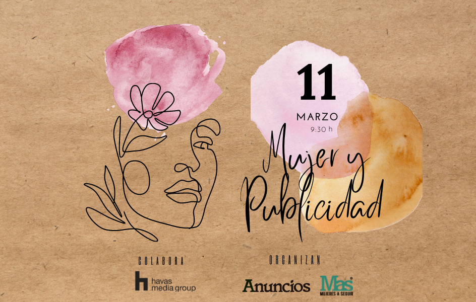 ‘Mujer y Publicidad’: Cómo pasar de las buenas intenciones a la acción