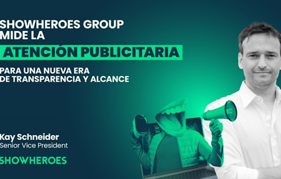 ShowHeroes realiza un acuerdo en materia de métricas de atención