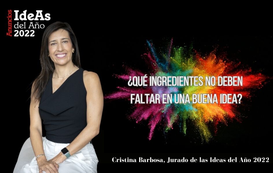Cristina Barbosa: "Una buena idea debe tener profundidad y calado"