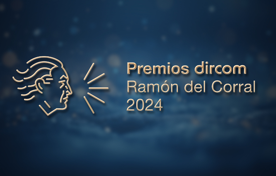 Dircom abre el plazo de presentación de candidaturas a sus premios
