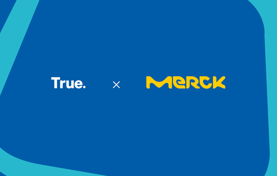 True comienza a trabajar para la compañía de ciencia y tecnología Merck