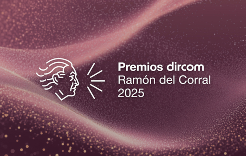 Dircom convoca la nueva edición de sus premios Ramón del Corral