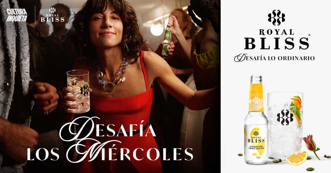 Royal Bliss. Desafía lo ordinario, saborea lo extraordinario. Junio 2025