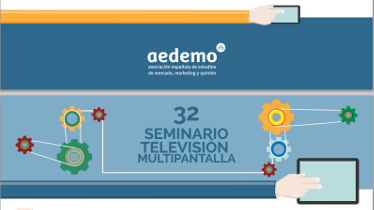 Arranca la 32 edición del Seminario TV Multipantalla de Aedemo