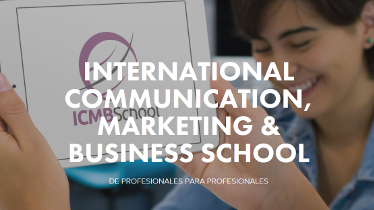 Nace ICMBSchool, escuela especializada en comunicación, marketing y negocios