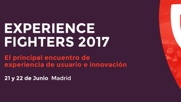 Experience Fighters 2017 reunirá en Madrid a expertos internacionales en experiencia de usuario e innovación