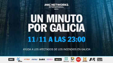 AMC Networks International Iberia lanza la campaña solidaria ‘Un minuto por Galicia’