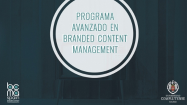 La BCMA y la Universidad Complutense de Madrid formarán en ‘branded content’